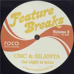 CMC & Silenta - Feature Breaks Volume 3: The Night Is Mine