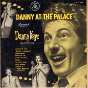 Danny Kaye - Danny At The Palace