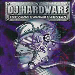 DJ Hardware - SoundShock Vol. 1, The Funky Breaks Edition