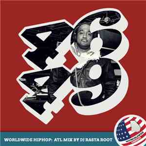 DJ Rasta Root - Worldwide Hiphop: ATL Mix