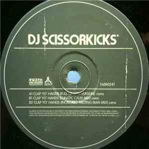 DJ Scissorkicks - Clap Yo' Hands