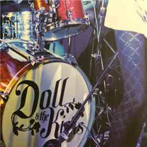 Doll & The Kicks - Show Your Bones: Live 2009