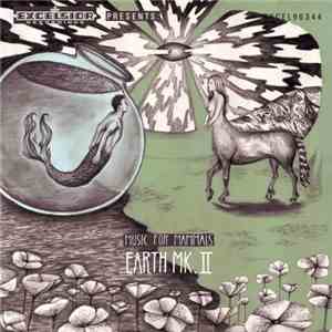 Earth Mk. II - Music For Mammals