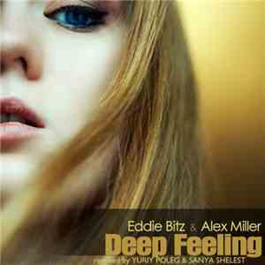 Eddie Bitz & Alex Miller  - Deep Feeling