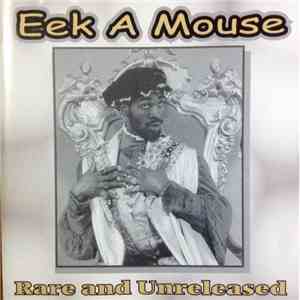 Eek-A-Mouse - Rare And Unreleased