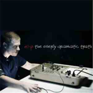 El-P - The Overly Dramatic Truth