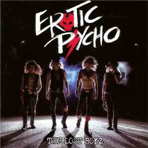 Erotic Psycho - The Lost Boyz