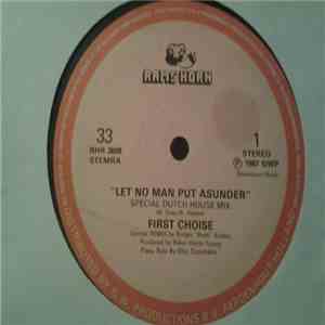 First Choise - Let No Man Put Asunder