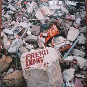 Freko Ding - Mangeur De Pierres (4 Ans Plus Tard) / J'veux Reussir