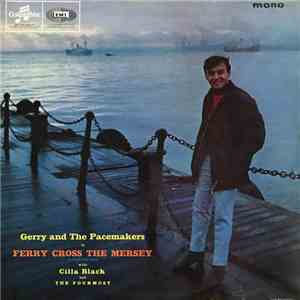Gerry And The Pacemakers - Ferry Cross The Mersey