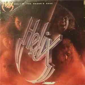Helix  - Walkin' The Razors Edge