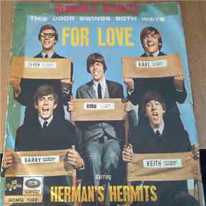 Herman's Hermits - This Door Swings Both Ways / For Love