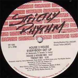 House 2 House - Good Feeling / Everybody Get Up