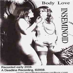 Inseminoid  - Body Love