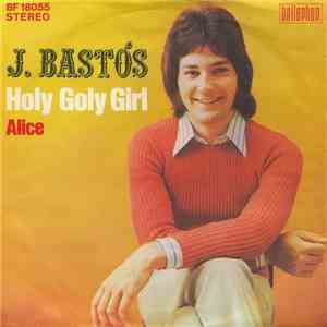 J. Bastós - Holy Goly Girl