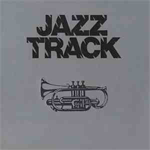 Jazz Track - Jazz Track