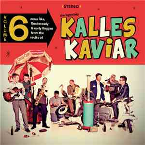 Kalles Kaviar - Volume 6