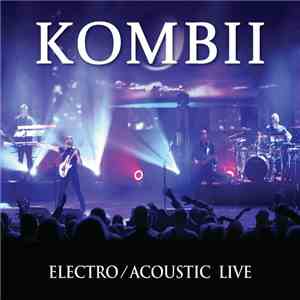 Kombii - Electro/Acoustic Live