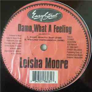 Leisha Moore - Damn, What A Feeling