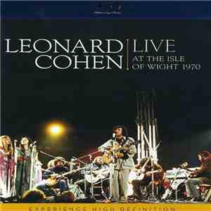 Leonard Cohen - Live At The Isle Of Wight 1970