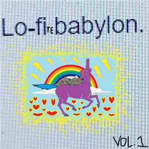 LoFire Babylon - Vol 1