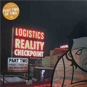 Logistics - Reality Checkpoint Part Two