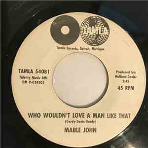 Mable John - Who Wouldn't Love A Man Like That / Say You'll Never Let Me Go