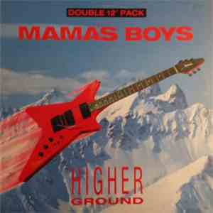 Mama's Boys - Higher Ground