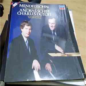 Mendelssohn, Andras Schiff, Charles Dutoit, Symphonieorchester Des Bayrischen Rundfunks - Piano Concertos Nos. 1&2