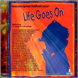 Musicians Against Childhood Cancer - Life Goes On