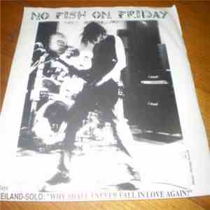 No Fish On Friday / Heiland Solo - No Fish On Friday / Heiland Solo