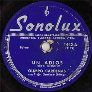 Olimpo Cardenas - Un Adios / Que Me Perdone Dios