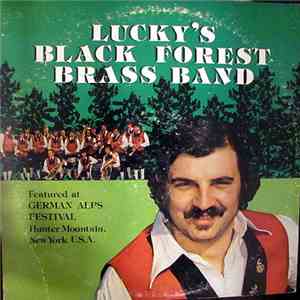Rainer "Lucky" Hug - Lucky's Black Forest Brass Band
