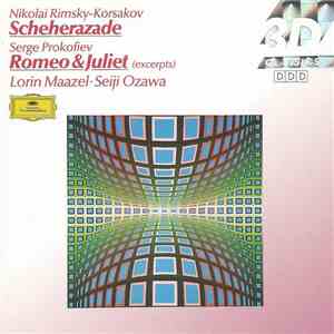 Rimsky-Korsakov, Prokofiev, Berliner Philharmoniker, Boston Symphony Orchestra, Lorin Maazel, Seiji Ozawa - Scheheradze Op. 35 • Romeo And Juliet