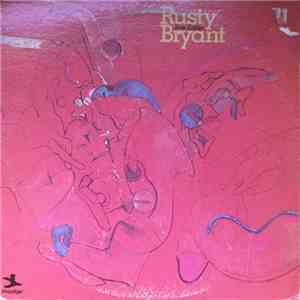 Rusty Bryant - Fire Eater