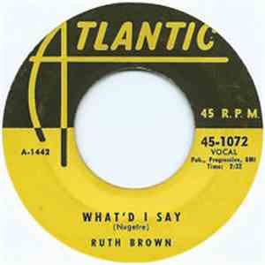 Ruth Brown - It's Love Baby (24 Hours Of The Day) / What'd I Say