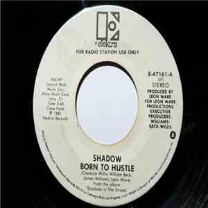 Shadow  - Born To Hustle