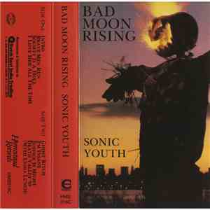 Sonic Youth - Bad Moon Rising