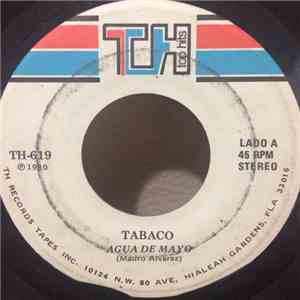 Tabaco Y Sus Metales - Agua De Mayo