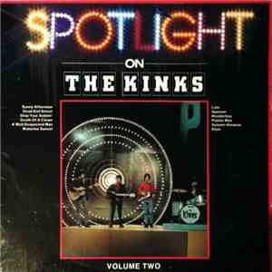 The Kinks - Spotlight On The Kinks Volume Two