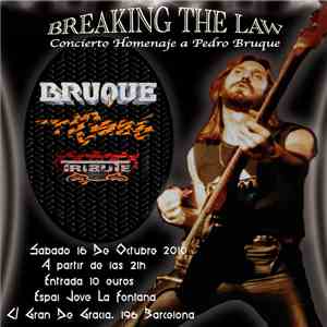 Tigres, Bruque, Tribute - Breaking The Law - Homenaje A Pedro Bruque