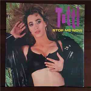 Titti  - Stop Me Now