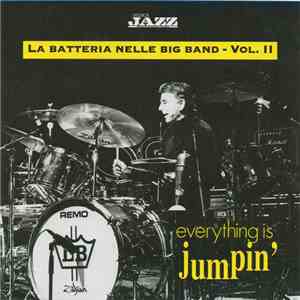 Various - Everything Is Jumpin': La Batteria Nelle Big Band - Vol. II