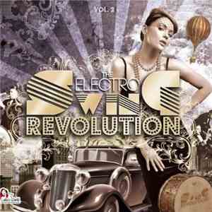 Various - The Electro Swing Revolution Vol.2