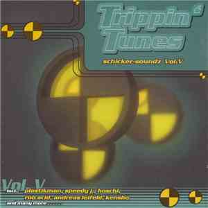 Various - Trippin' Tunes Vol. V
