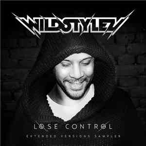 Wildstylez - Lose Control (Extended Versions Sampler)