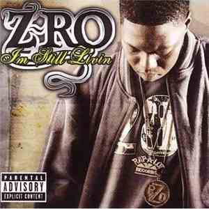 Z-Ro - I'm Still Livin'