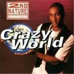 2nd Nature  - Crazy World