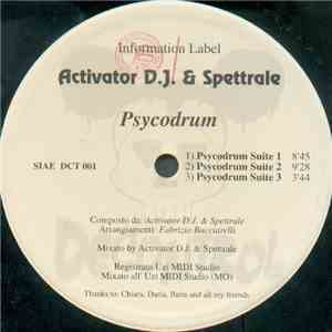 Activator D.J. & Spettrale - Psycodrum