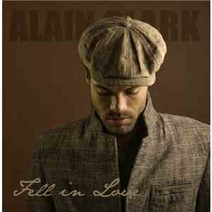 Alain Clark - Fell In Love